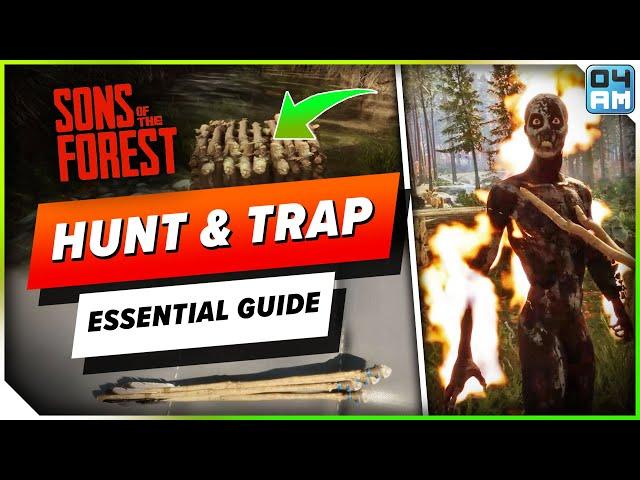 Sons of The Forest ESSENTIAL Trap & Hunting Guide - Everything You Need To Know!