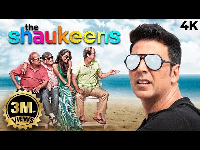 Akshay Kumar Superhit Comedy Full Movie 4K The Shaukeens 2014| Lisa Haydon, Anupam Kher, Annu Kapoor