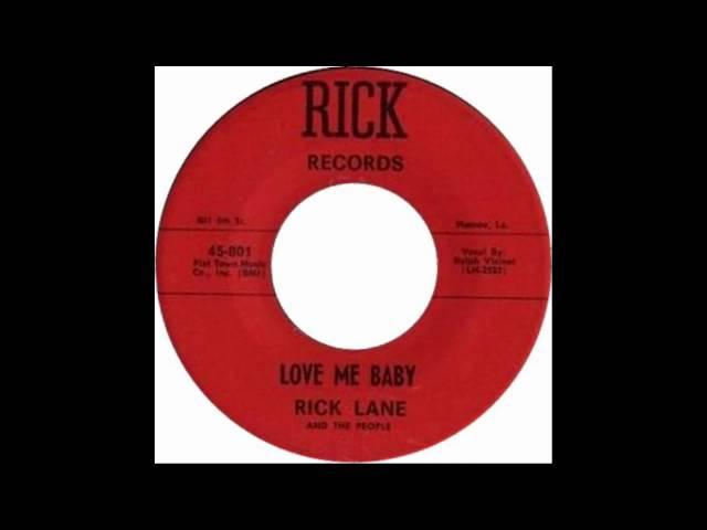 Rick Lane & The People - Love Me Baby