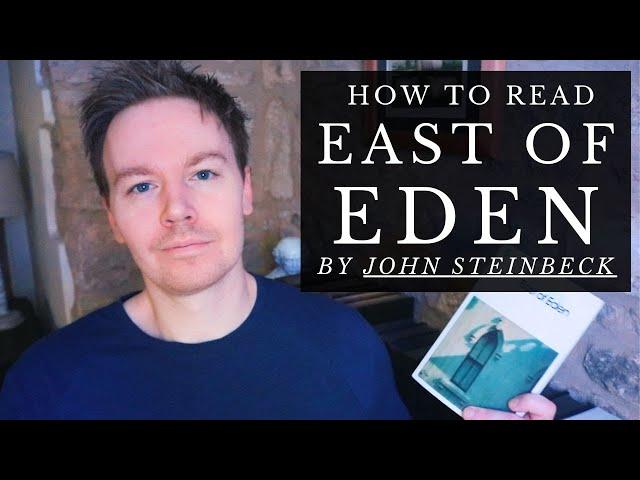 How to Read East of Eden by John Steinbeck