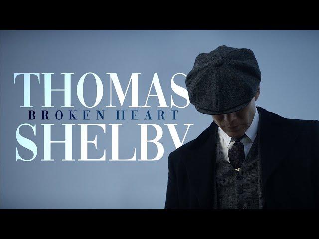 (Peaky Blinders) Thomas Shelby - Ballad of a Broken Heart