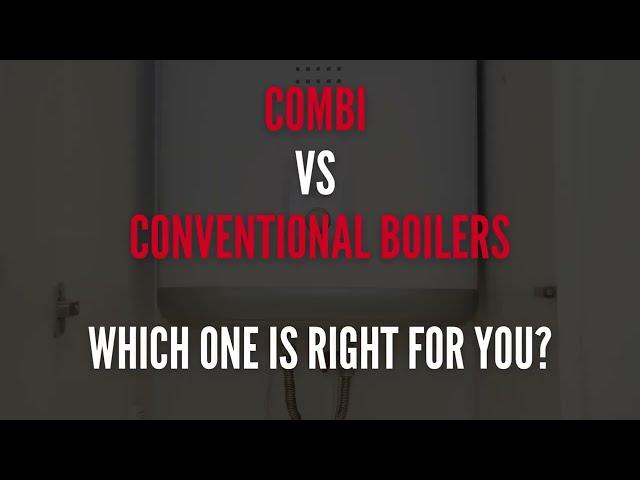 Combi vs Conventional Boilers - Which One Is Right For You? | The Boiler Exchange