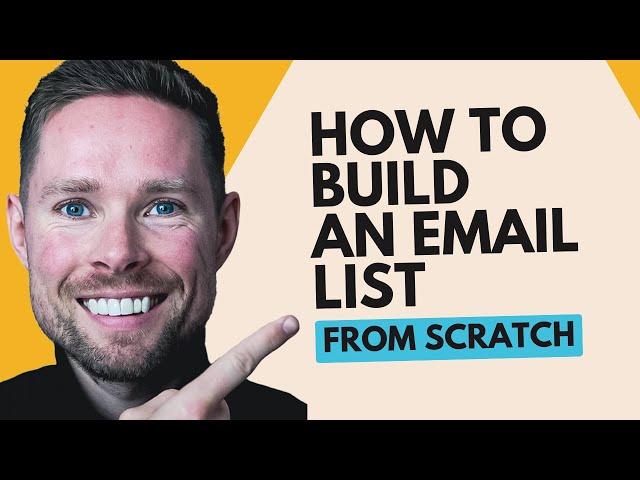 Grow your email list from scratch (Email Marketing Tutorial)