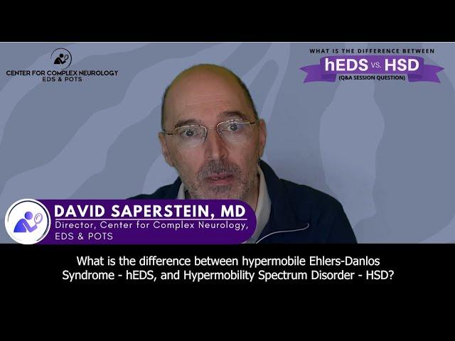 What is the Difference Between hEDS & HSD by Dr. David Saperstein