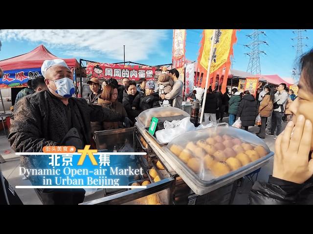 Traditional & Vibrant Open-air Market in Beijing - Enjoy Ordinary Life in a Megacity · Ep.3