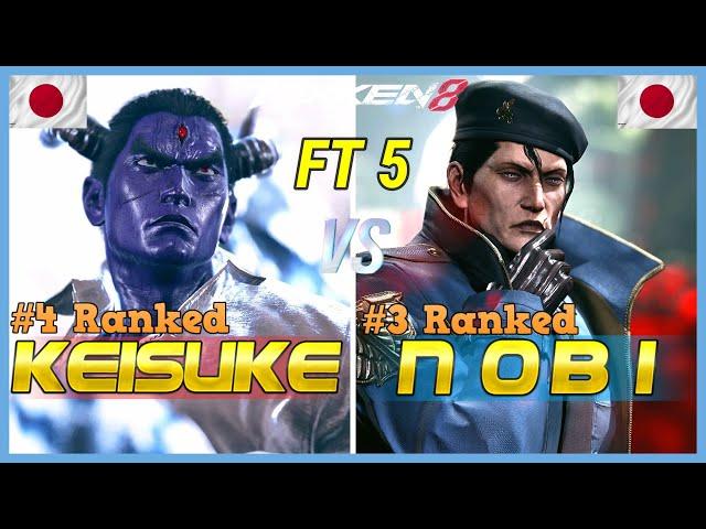 Tekken 8 ▰ KEISUKE (#4 Ranked Kazuya) Vs NOBI (#3 Ranked Dragunov) ▰ First To 5 Set!