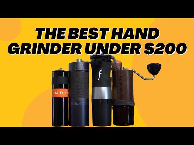 The Best Hand Grinder Under $200