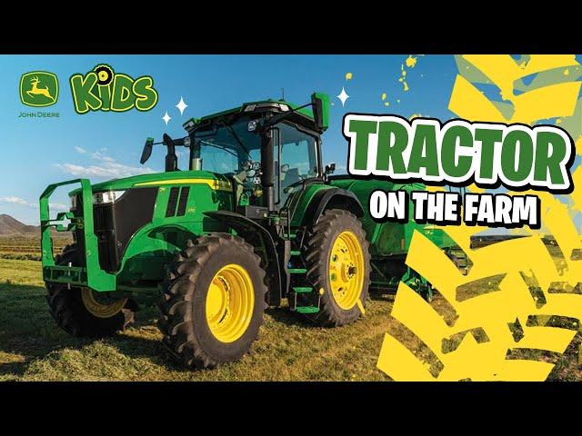 Big Tractors on the Farm!  | John Deere Kids