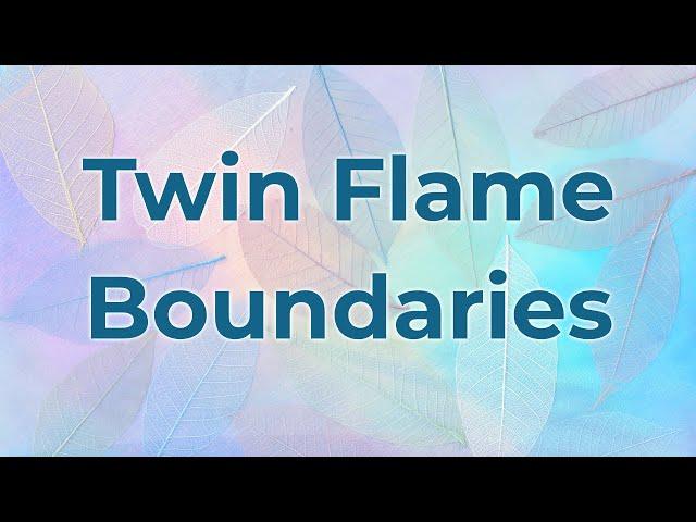 How To Set A Boundary With Your Twin Flame: The Effective Way!