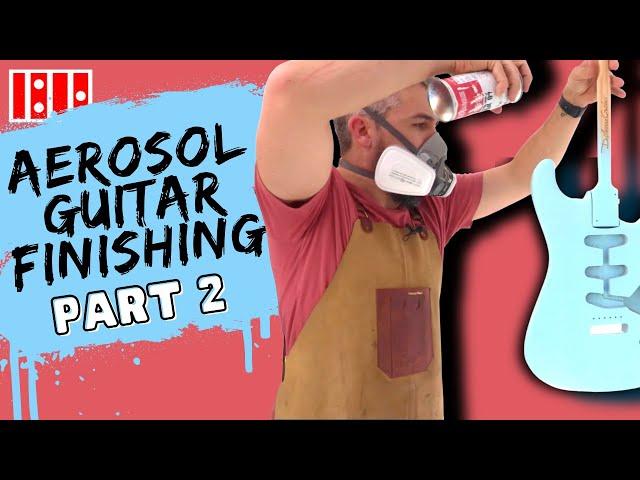 Aerosol Guitar Finishing – Part 2 – Spraying Color Coats and Clear Coats