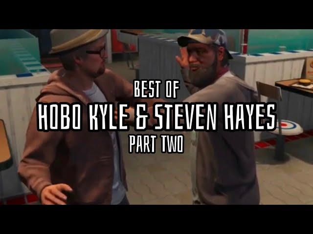 Best of Hobo Kyle and Steven Hayes: Part Two