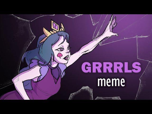 GRRRLS | Animation meme - Eclipsa (Star vs the Forces of Evil)