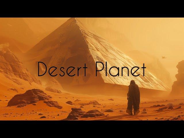 Desert Planet Ambience and Music | Arrakis/Dune inspired music and desert sounds