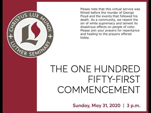 Luther Seminary Commencement 2020