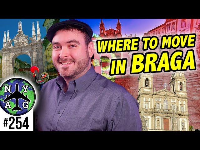 Moving To Braga Portugal - What is the best neighborhood?