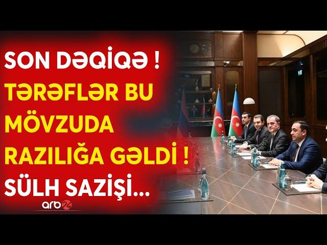 SON DƏQİQƏ! Türkiyədə KRİTİK razılıq -Ceyhun Bayramov və Mirzoyan BU MÖVZUDA RAZILIĞA gəldi -CANLI