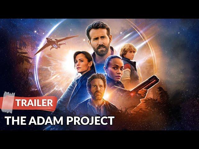 The Adam Project (2022) Trailer HD | Ryan Reynolds | Mark Ruffalo