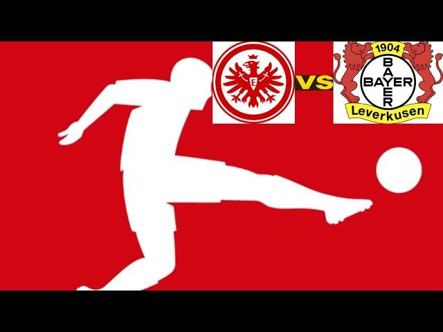 Frankfurt 1-4 Bayer Leverkusen. Bundesliga Live Commentary.