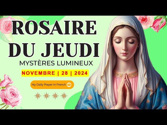 ROSAIRE DE GUÉRISON: MYSTÈRES LUMINEUX, ROSAIRE DU JEUDI28 NOVEMBRE 2024 PRIÈRE POUR LE BONHEUR