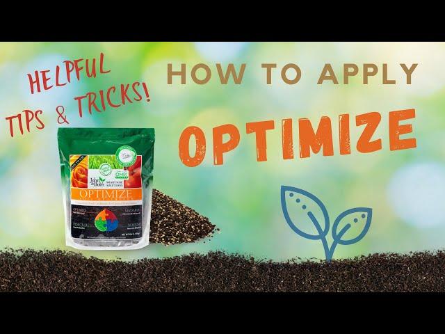 Organic Soil Amendments | How To Apply John & Bob's OPTIMIZE