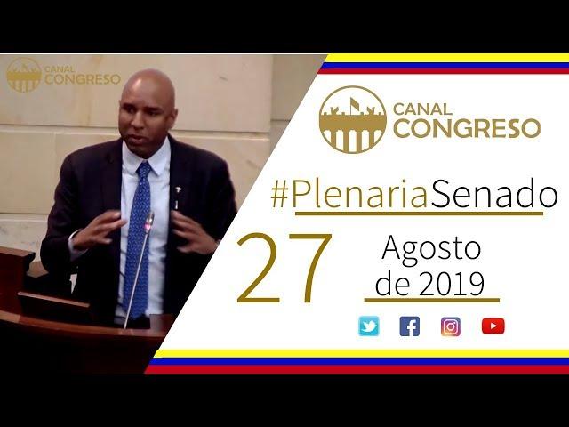 #PlenariaSenado - 27 de agosto de 2019