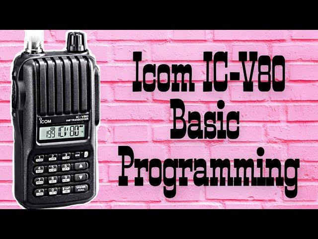 Icom IC-V80 How to program manually| IC-V80 programming