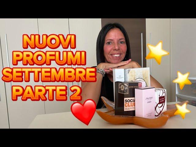 NUOVI PROFUMI DI SETTEMBRE PARTE 2