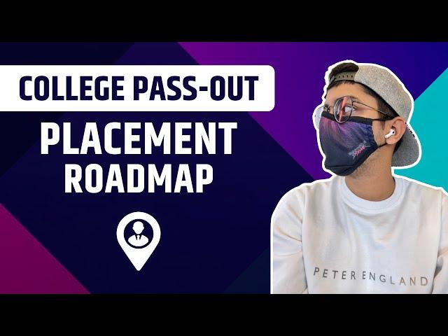 College Passout Placement Roadmap - Brutally Honest