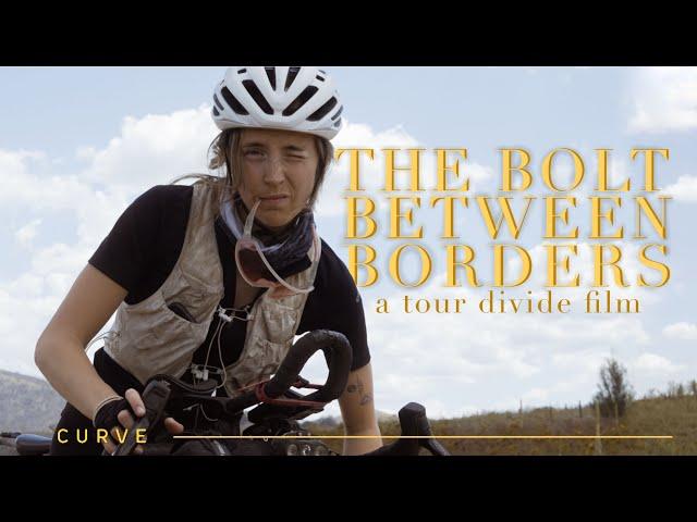 The Bolt Between Borders - A Tour Divide Mountain Bike Race Film
