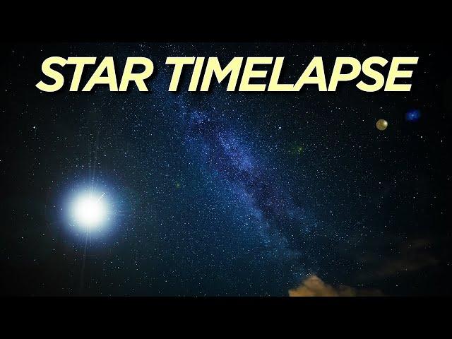 How to shoot a STAR TIME LAPSE!