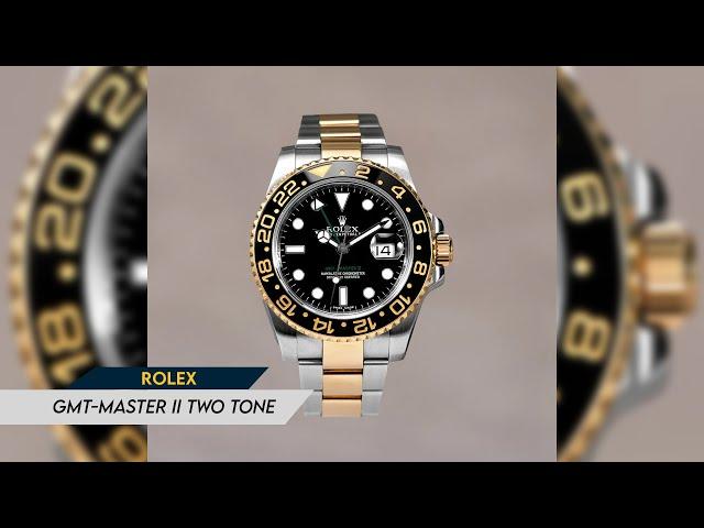 Rolex GMT-Master II (Two tone) for a three watches