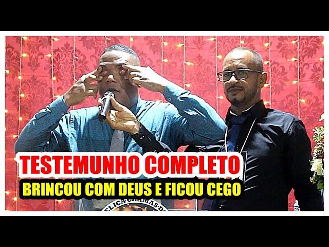 BRINCOU COM DEUS E FICOU CEGO | TESTEMUNHO COMPLETO - Gilson Souza