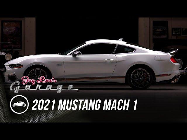 2021 Mustang Mach 1 | Jay Leno's Garage