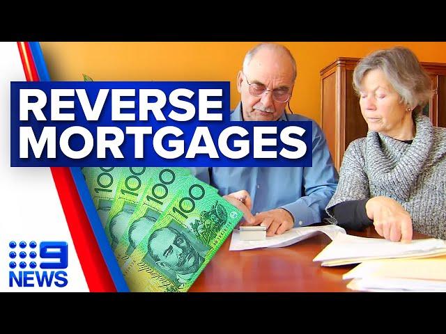 What are reverse mortgages and how can they free up some cash? | 9 News Australia