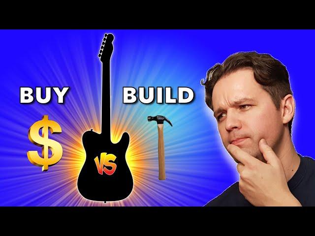 Buying a new Guitar VS Building a Partscaster