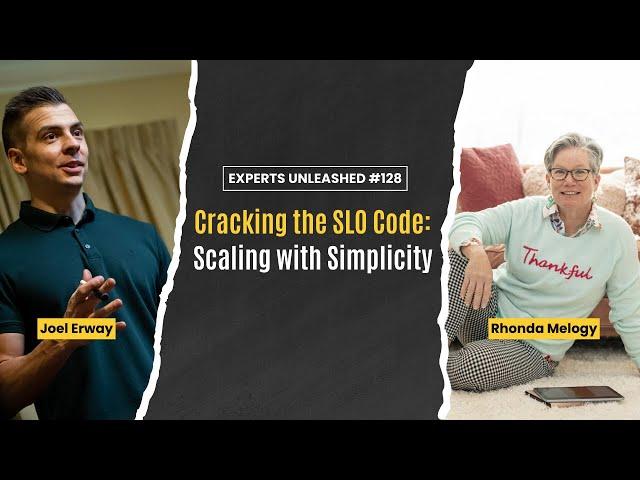 Cracking the SLO Code: Scaling with Simplicity | EU 128 with Rhonda Melogy