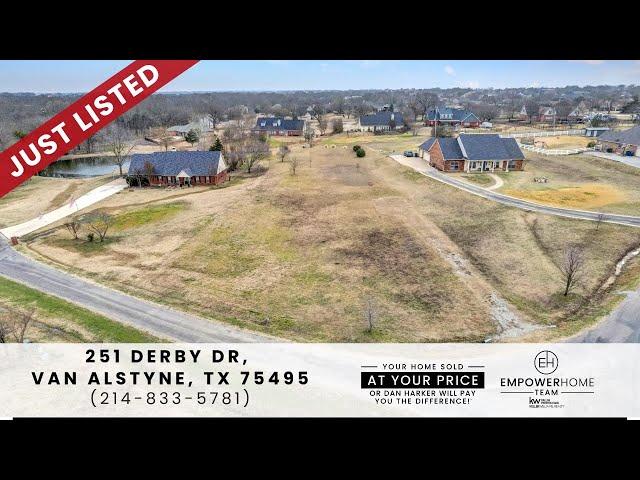 251 Derby Drive, Van Alstyne, TX 75495 EmpowerHome Team (214) 833-5781