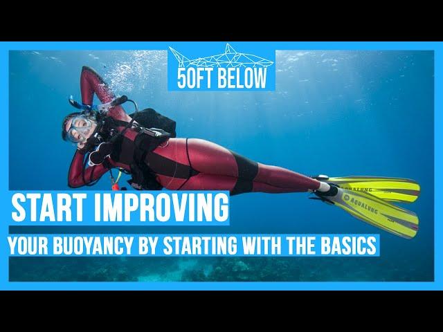 The Basics of Controlling Your Buoyancy Ep. 1 | Improve your Buoyancy | Scuba Advice