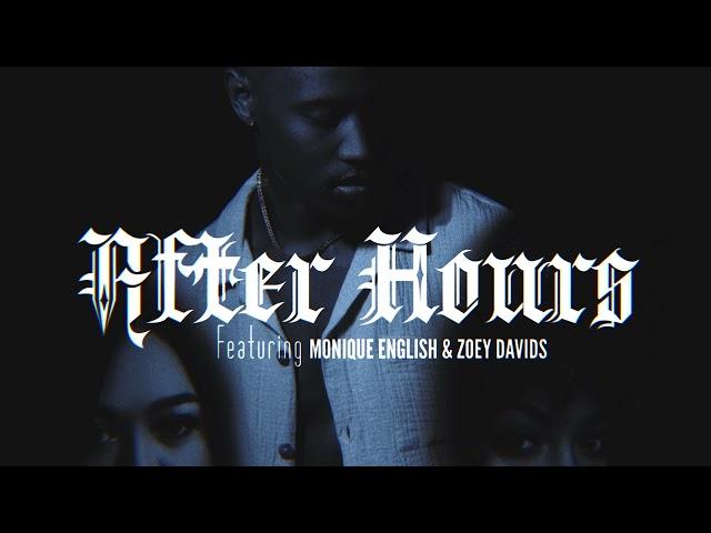 IAN LOVLY - After Hours ft. Monique English & Zoey Davids (Official Audio)