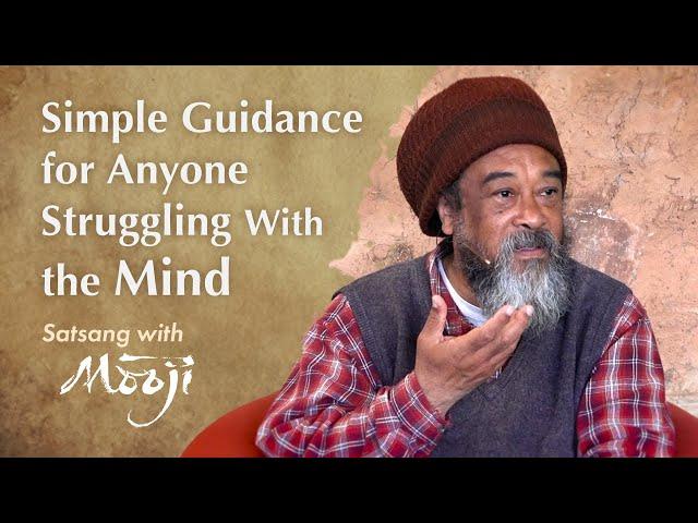 Simple Guidance for Anyone Struggling With the Mind