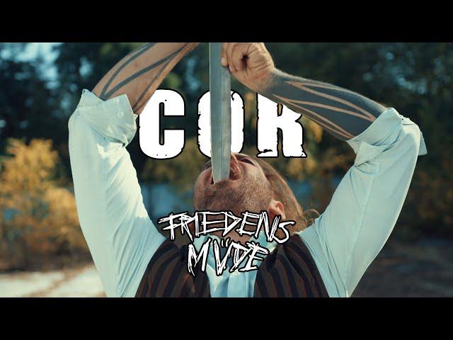 COR - Friedensmüde (offizielles Video)