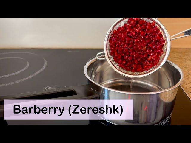 How to prepare barberry (zereshk)?