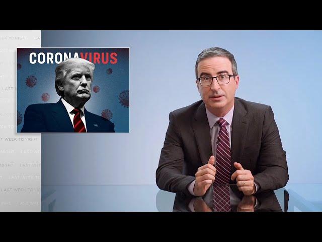 Trump & the Coronavirus: Last Week Tonight with John Oliver (HBO)