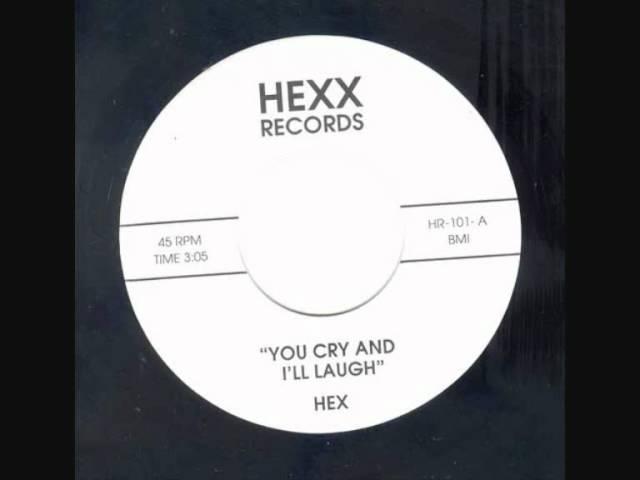 Hex - Doubt + You Cry And I'll Laugh 1967