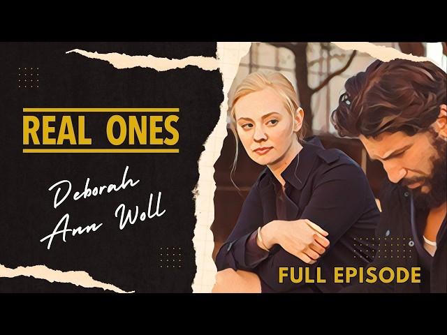 Deborah Ann Woll on Keeping it Real in Hollywood | Real Ones