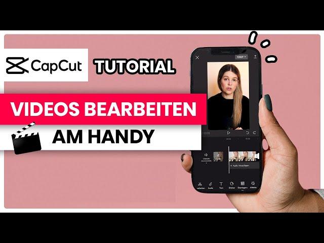 CapCut Tutorial: Videobearbeitung für Instagram Reels & TikTok  