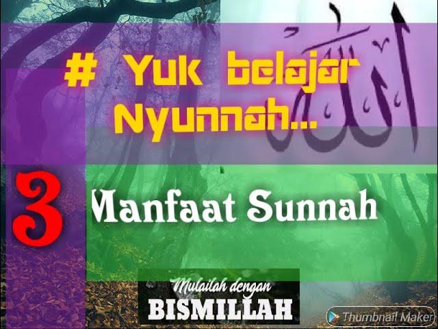 # Yuk Belajar Nyunnah... Kenapa kita harus belajar sunnah?