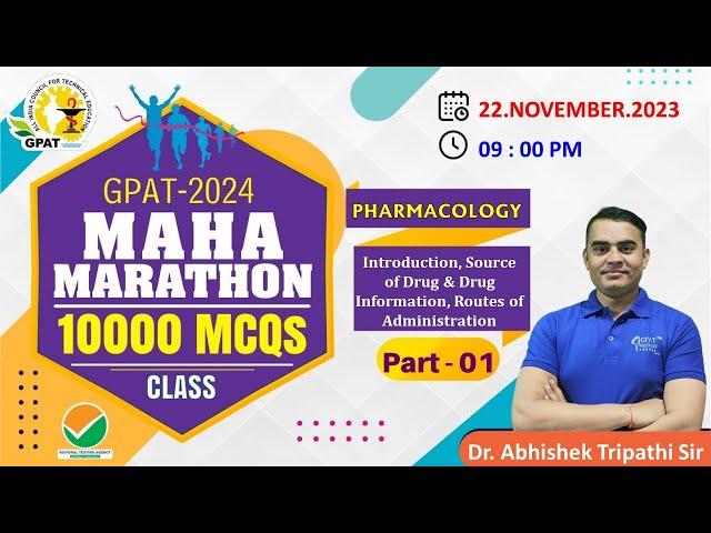 GPAT MARATHON CLASS- 1 | INTRODUCTION, SOURCE OF DRUG & ROUTES OF DRUG ADMINISTRATION| #gpat2024