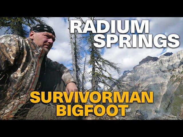 SURVIVORMAN BIGFOOT | RADIUM SPRINGS MTN | LES STROUD