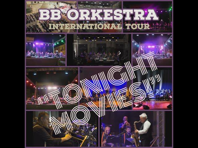 BB OrKestra "Tonight Movies!"